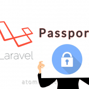 Tutoriel - Comment installer et configurer Passport sur un projet Laravel