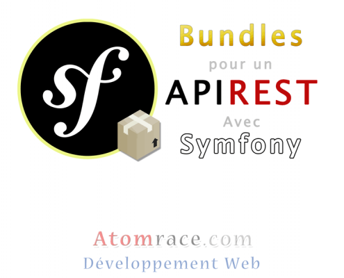 Bundle pour un API REST avec Symfony